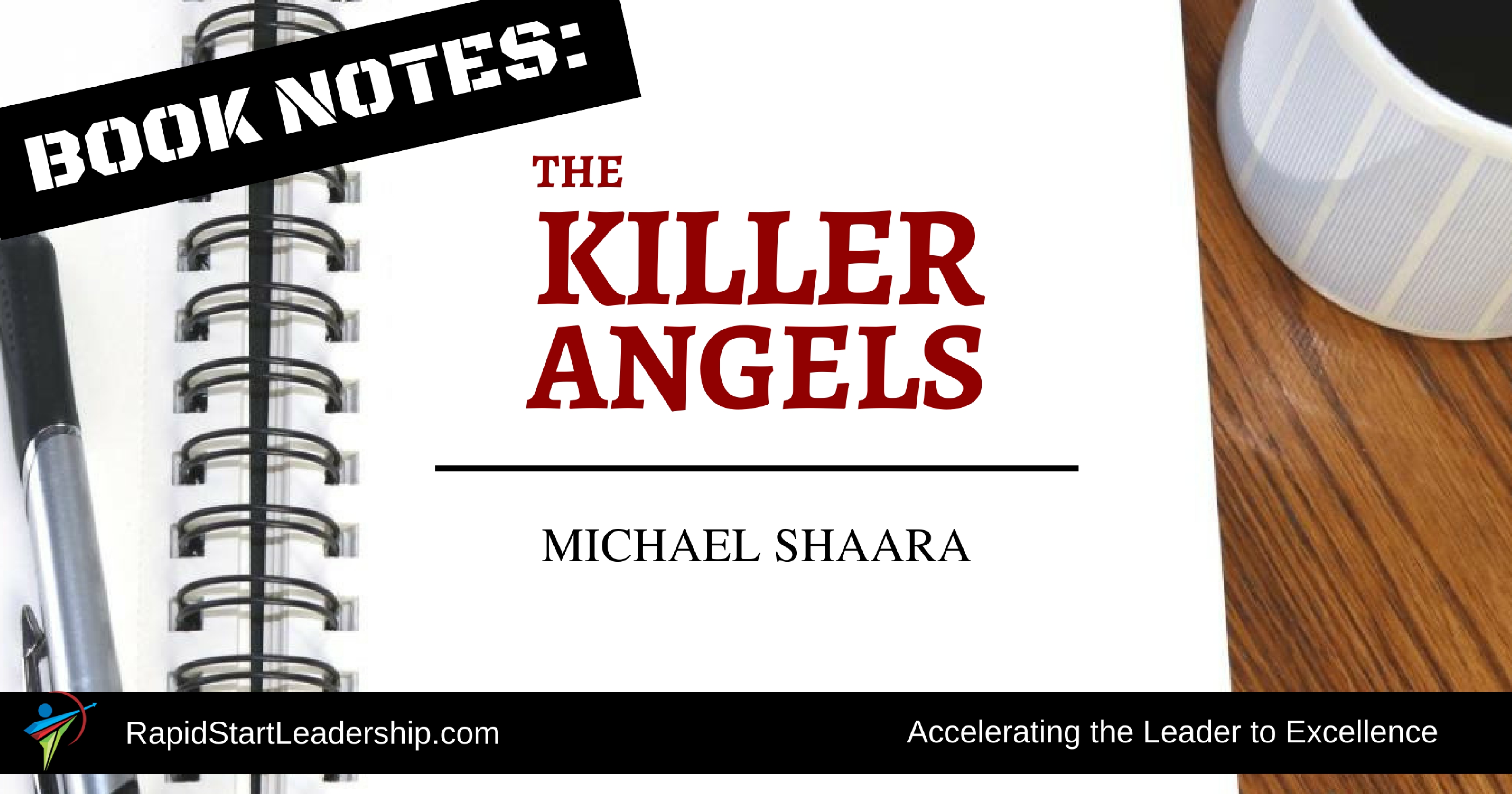 The Killer Angels - Michael Shaara