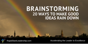 Brainstorming - 20 Ideas to Make The Ideas Rain Down