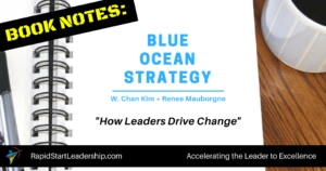Book Notes - Blue Ocean Strategy: How Leaders Drive Change