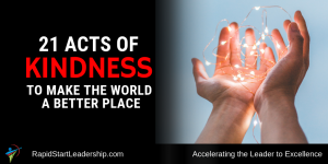 Acts of Kindness - 21 Ways to Make the World a Better Place
