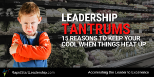 Leadership Tantrums