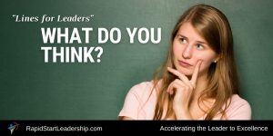 Lines for Leaders - What Do You Think