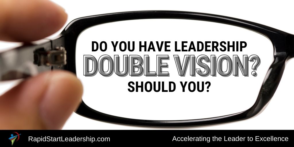 Leadership Double-Vision